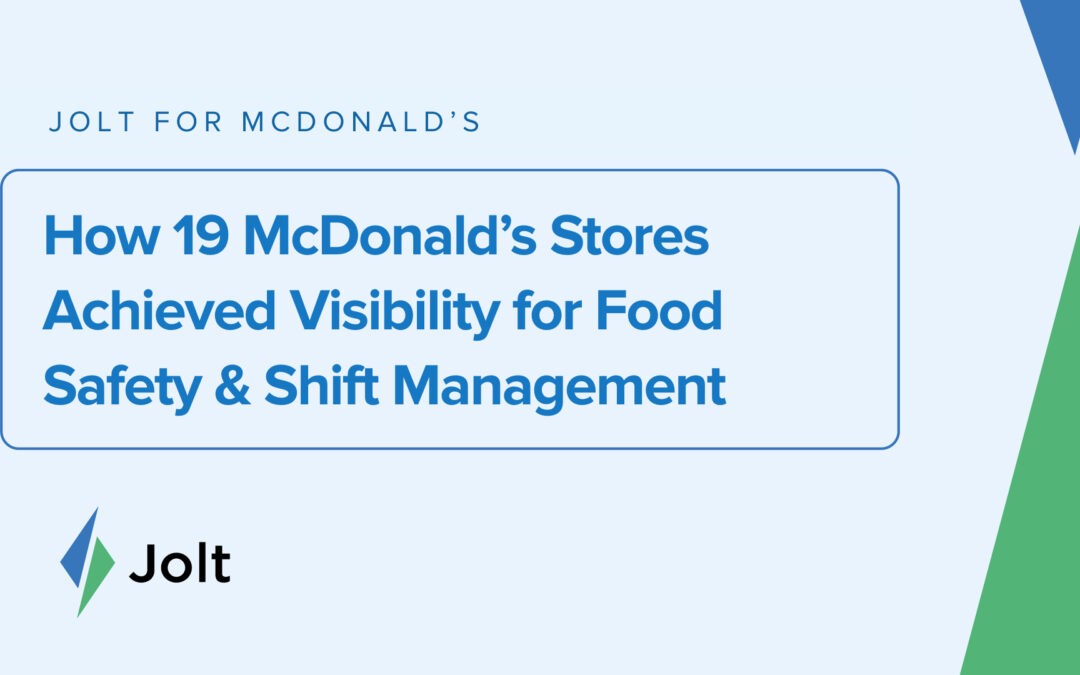 How 19 McDonald’s Stores in Tennessee Achieved Complete Visibility for Food Safety and Shift Management
