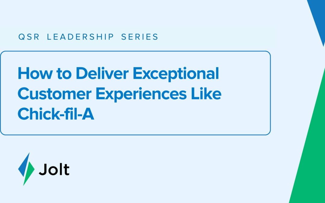How to Deliver Exceptional Customer Experiences Like Chick-fil-A