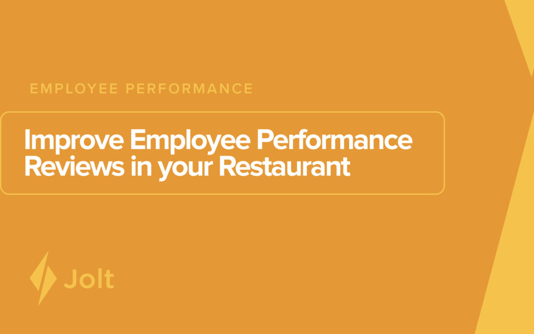 4 Tips to Improve Employee Performance Reviews in your Restaurant